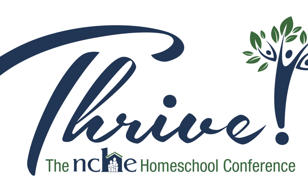 Thrive! The NCHE Homeschool Conference