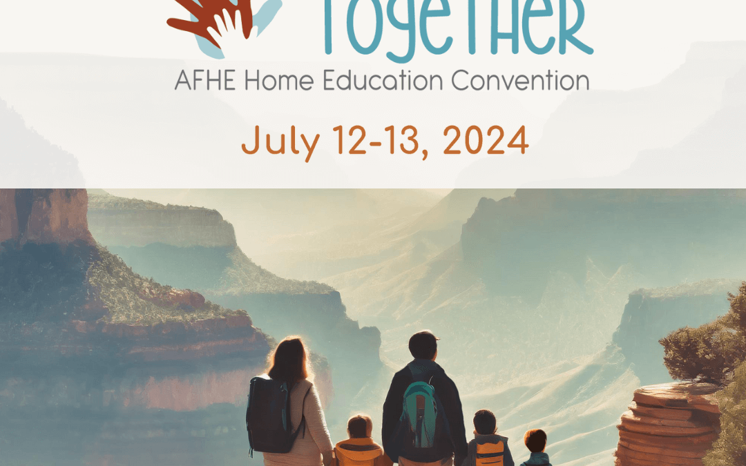 2024 Arizona Home Education Convention hosted by AFHE