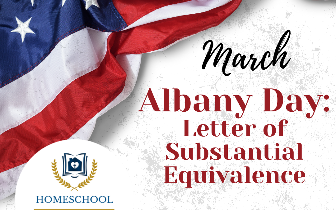Homeschool New York March Albany Day: Letter of Substantial Equivalence Focus