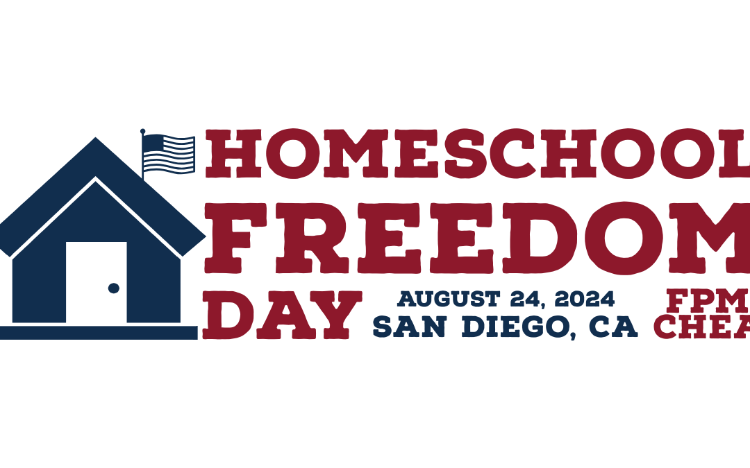 California Homeschool Freedom Day