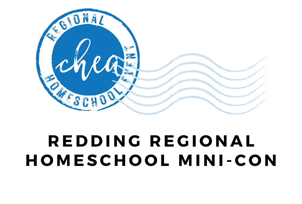 CHEA’s Redding Regional Homeschool Mini-Con