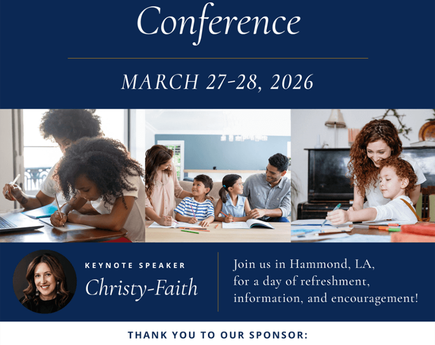 2026 Louisiana Homeschool Conference hosted by Homeschool Louisiana