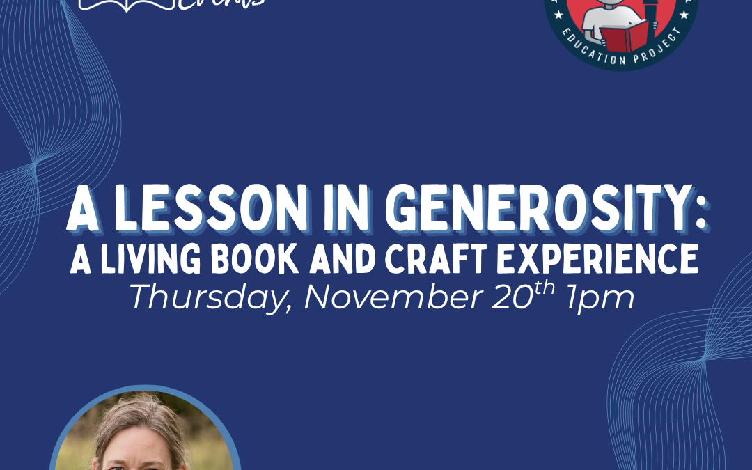 A Lesson in Generosity: A Living Book and Craft Experience