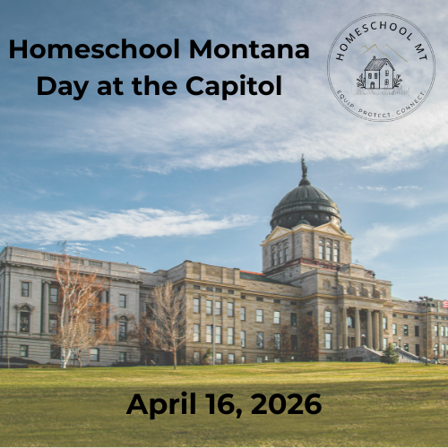 2026 Homeschool Montana Day at the Capitol